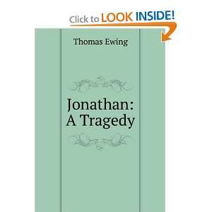   Jonathan; a tragedy (1902) (9781275290297) Thomas, 1862  Ewing Books