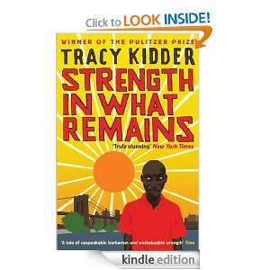  Exclusive Tracy Kidder on Strength in What Remains