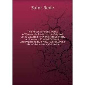  The Miscellaneous Works of Venerable Bede In the Original 
