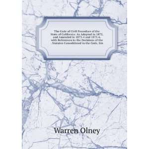   of the . Statutes Consolidated in the Code, Sin Warren Olney Books
