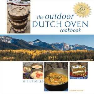   The Outdoor Dutch Oven Cookbook [OUTDOOR DUTCH OVEN CKBK 2/E] Books