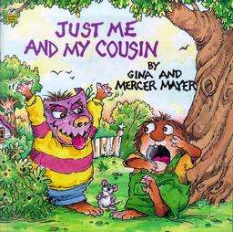 Just Me and My Cousin by Mercer Mayer and Gina Mayer 1992, Paperback 