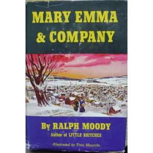  Mary Emma and & Company Ralph Moody Books