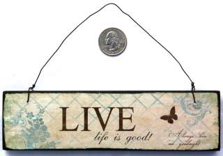 Live LIFE IS GOOD Wooden Plaque Sign Wall Decor Wood 782906021265 