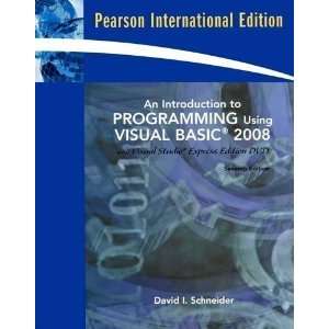 An Introduction to Programming Using Visual Basic 2008 