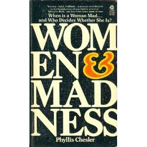  WOMEN & MADNESS Phyllis Chesler Books