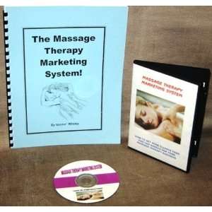   to Get More Clients for Your Massage Therapy Business, BOOK & CD ROM