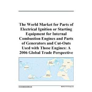   Generators and Cut Outs Used with Those Engines A 2006 Global Trade