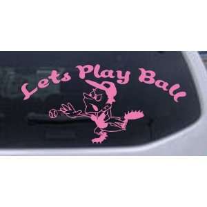  8.5in X 4.1in Pink    Lets Play Ball Baseball Pitcher 