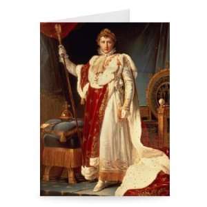  Napoleon in Coronation Robes, c.1804 by   Greeting Card 